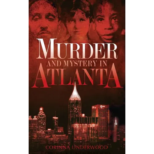 Murder and Mystery in Atlanta - Hardcover