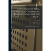 Catalogue of Thiel College, Greenville, Pennsylvania, for the Year ...: and Announcements for the Year ..; 1921/22 - Paperback