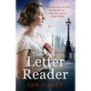 The Letter Reader: An Absolutely Gripping Ww2 Novel, with a Time-Slip Twist! Perfect for Fans of Historical Sagas to Read in 2024 - Paperback