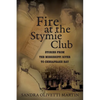 Fire at the Stymie Club-Stories from the Mississippi to Chesapeake Country - Paperback