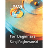 Java: For Beginners - Paperback