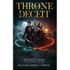 Throne of Deceit: Dragons of Isentol Book 1 - Paperback