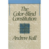 The Color-Blind Constitution - Paperback