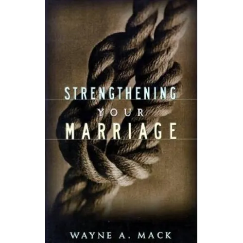 Strengthening Your Marriage - Paperback