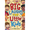 Big Laughs For Little Kids: Joke Book for Boys and Girls ages 5-7 - Paperback