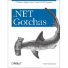 .Net Gotchas: 75 Ways to Improve Your C# and VB.NET Programs - Paperback