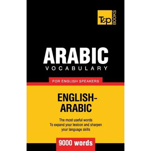 Arabic vocabulary for English speakers - 9000 words - Paperback