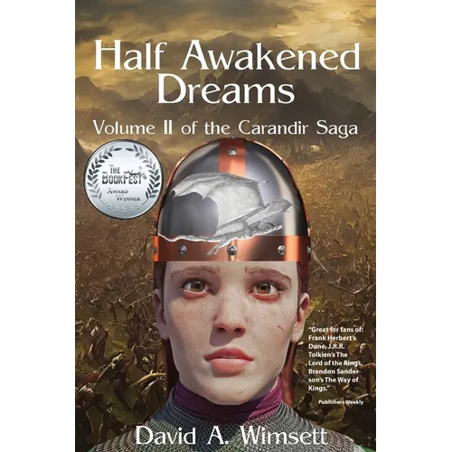 Half Awakened Dreams: Volume II of the Carandir Saga - Paperback