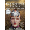 Half Awakened Dreams: Volume II of the Carandir Saga - Paperback