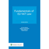 Fundamentals of EU VAT Law: Second edition - Hardcover
