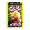 Everything You Should Know About: Hamsters Faster Learning Facts - Paperback