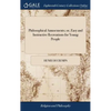 Philosophical Amusements; or, Easy and Instructive Recreations for Young People - Hardcover