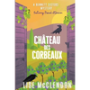 Château des Corbeaux - Paperback