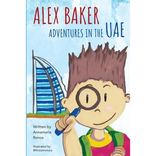 Alex Baker: Adventures in the UAE - Paperback