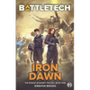 BattleTech: Iron Dawn: Book 1 of the Rogue Academy Trilogy - Paperback