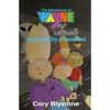 The Adventures of Wayne The Werewolf and the Lost City of Olasakutoni - Paperback