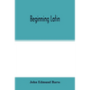 Beginning Latin - Paperback