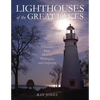 Lighthouses of the Great Lakes: Ontario, Erie, Huron, Michigan, and Superior - Paperback