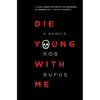 Die Young with Me - Paperback