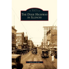 Dixie Highway in Illinois - Hardcover