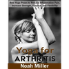 Yoga for Arthritis ***Black and White Edition***: Best Yoga Poses to Reduce Inflammation Pain, Increase Strength, Balance, and Flexibility - Paperback