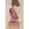 Visceral: Essays on Illness Not as Metaphor - Paperback