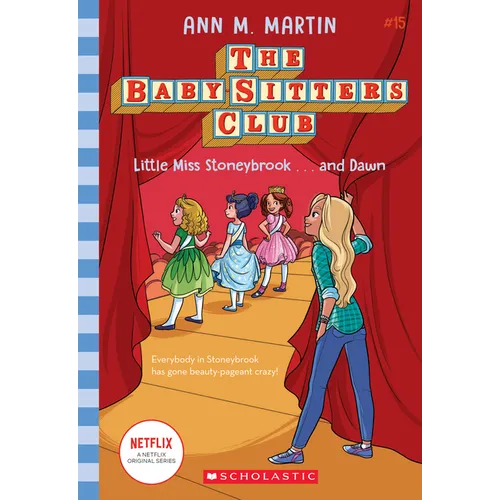 Little Miss Stoneybrook...and Dawn (the Baby-Sitters Club #15): Volume 15 - Library Binding