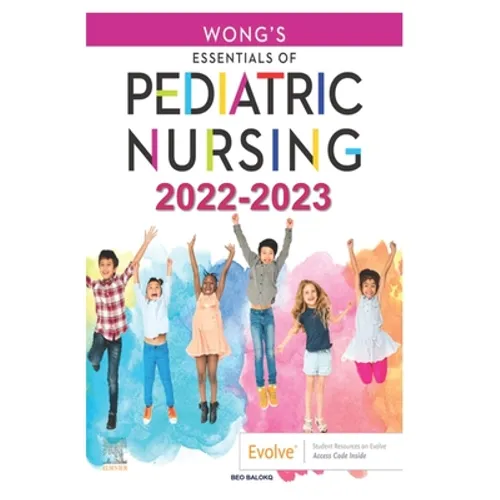 Essentials of Pediatric Nursing 2022-2023 - Paperback