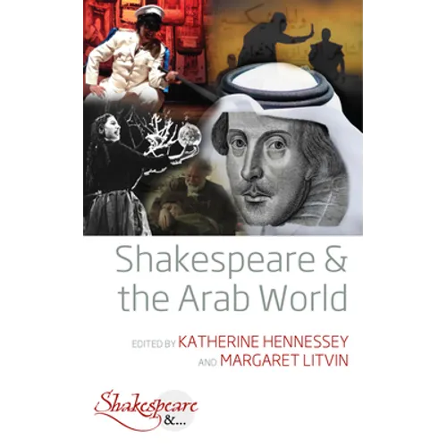 Shakespeare and the Arab World - Paperback