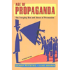 Age of Propaganda: The Everyday Use and Abuse of Persuasion - Paperback