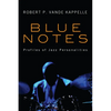 Blue Notes: Profiles of Jazz Personalities - Paperback