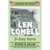 Len Lomell: D-Day Hero - Paperback