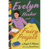 Evelyn Hooker and the Fairy Project - Hardcover