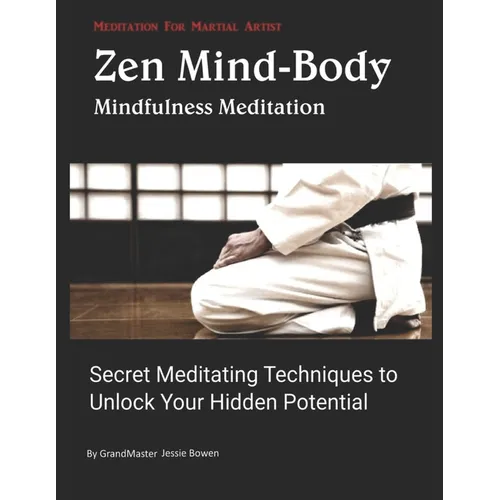 Zen Mind-Body Meditation for Martial arts - Paperback