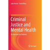 Criminal Justice and Mental Health: An Overview for Students - Paperback