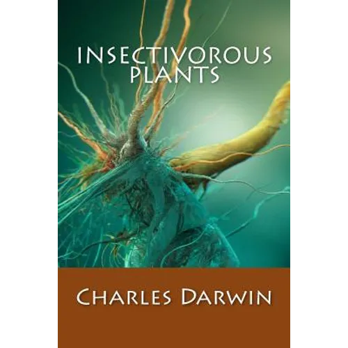 Insectivorous Plants - Paperback