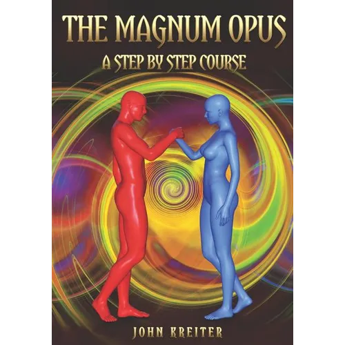 The Magnum Opus, A Step by Step Course - Paperback
