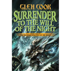 Surrender to the Will of the Night: Book Three of the Instrumentalities of the Night - Hardcover