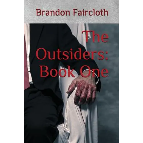 The Outsiders: Book One - Paperback