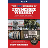 The Lost History of Tennessee Whiskey: Heroes, Villains, and Legends From a Whiskey Story Time Forgot - Paperback