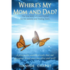 Where's My Mom And Dad? - Paperback