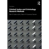 Criminal Justice and Criminology Research Methods - Paperback