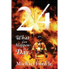 24: What Can Happen in A Day - Paperback