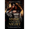 Music of the Night: A Gothic Romance - Hardcover