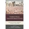 Terrestrial Transformations: A Political Ecology Approach to Society and Nature - Paperback