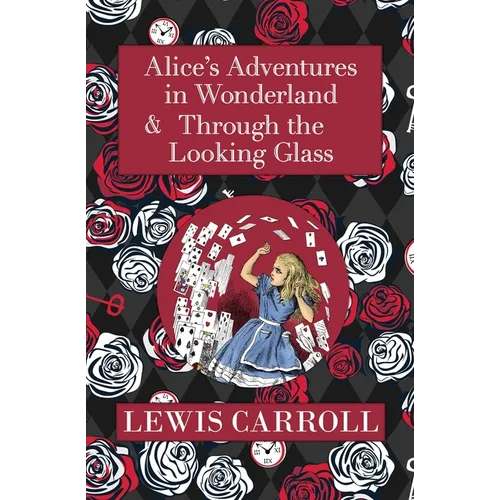 The Alice in Wonderland Omnibus Including Alice's Adventures in Wonderland and Through the Looking Glass (with the Original John Tenniel Illustrations - Paperback