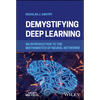 Demystifying Deep Learning: An Introduction to the Mathematics of Neural Networks - Hardcover