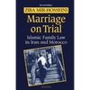 Marriage on Trial: A Study of Islamic Family Law - Paperback