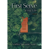 First Serve: Acing Life - Hardcover