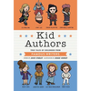 Kid Authors: True Tales of Childhood from Famous Writers - Hardcover